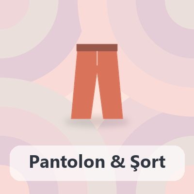 Pantolon & Jean